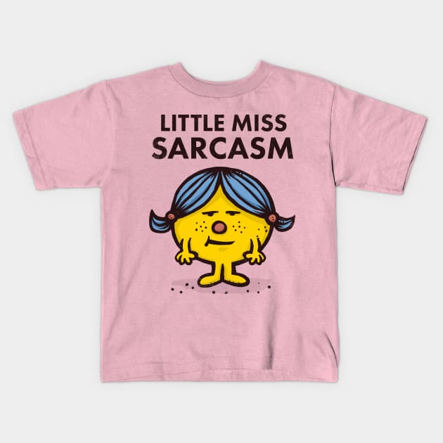 Little Miss Sarcasm Kids T-Shirt by kg07_shirts